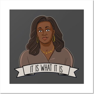 Michelle Obama - It Is What It Is Posters and Art